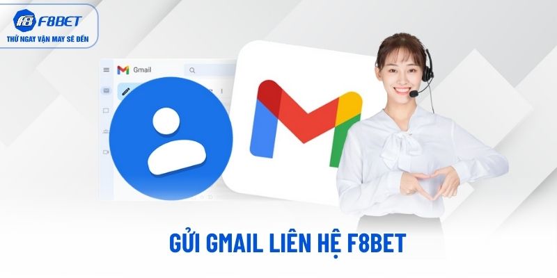 Gửi gmail Liên hệ F8BET Gửi gmail Liên hệ F8BET
