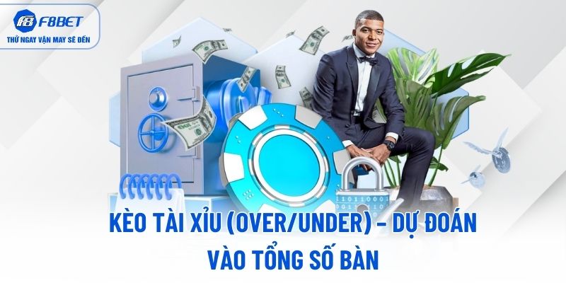 Kèo Tài Xỉu (Over/Under) – Dự đoán vào tổng số bàn Kèo Tài Xỉu (Over/Under) – Dự đoán vào tổng số bàn